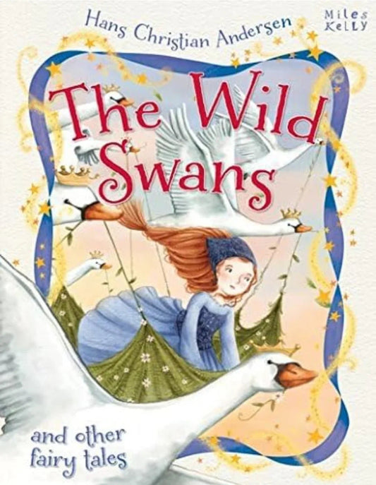 Wild Swans & Other Fairy Tales (Hans Christian Andersen Tales) by Vic Parker