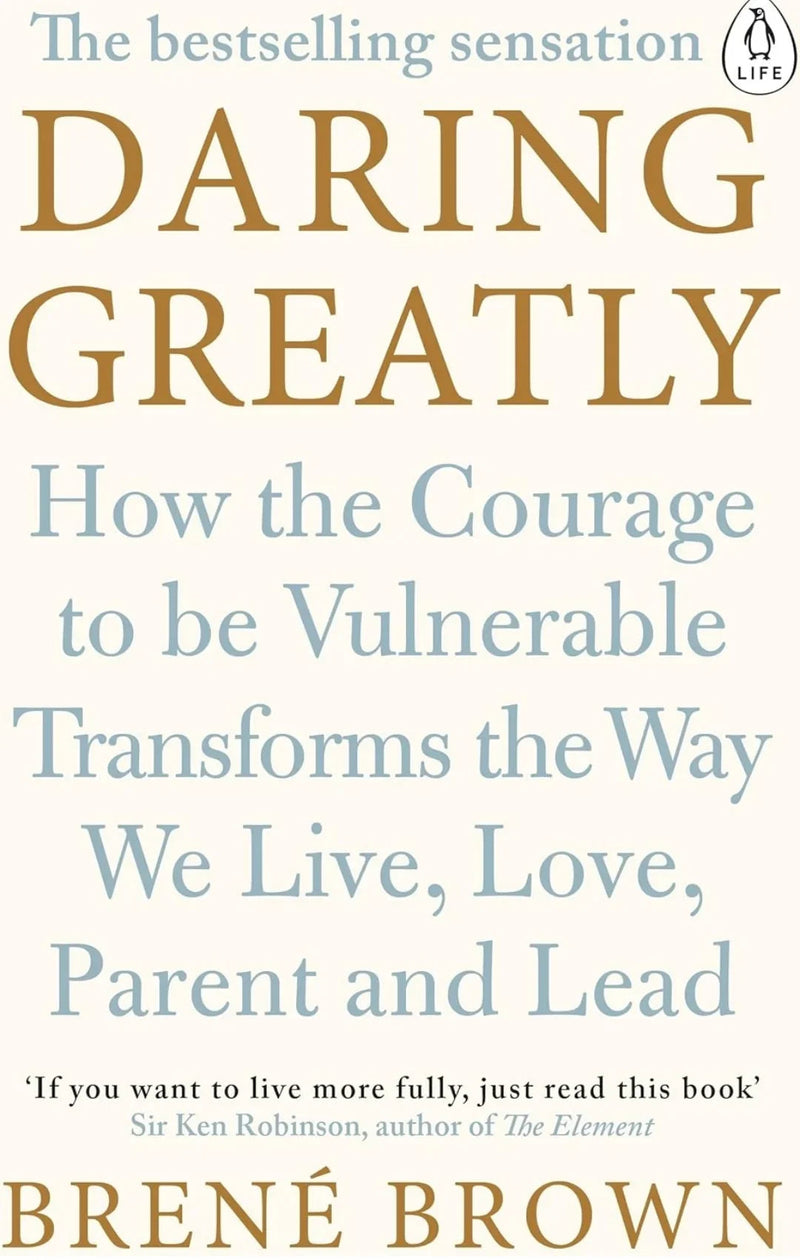 Daring Greatly by Brené Brown