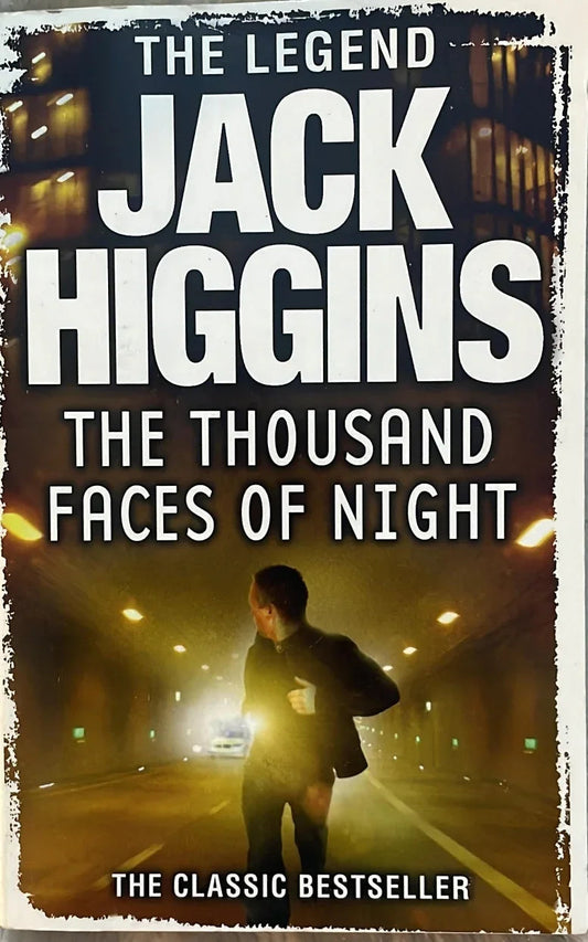 The Legend Jack Higgins The Thousand Faces of Light by : Jack Higgins