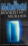 Booked for Murder by Mcdermid Val