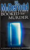 Booked for Murder by Mcdermid Val