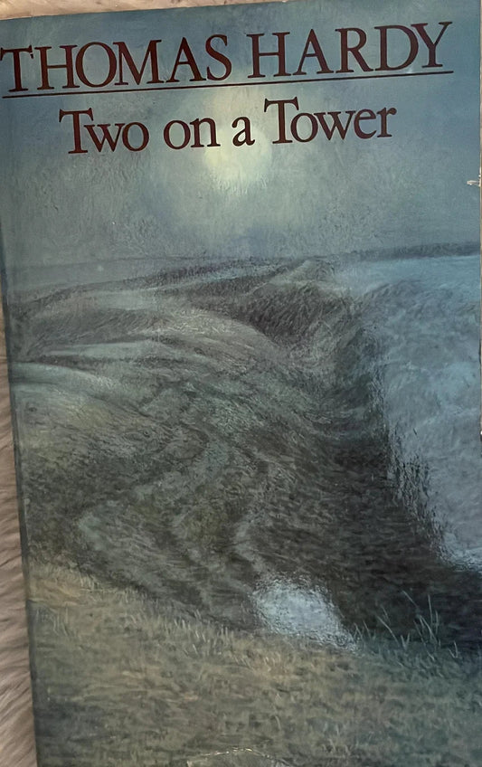 Two On A Tower by Thomas Hardy