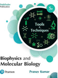 Biophysics and Molecular Biology: Tools and Techniques, 5th Edition by Pranav Kumar