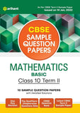 Arihant CBSE Term 2 Mathematics Basic Class 10 Sample Question Papers (As per CBSE Term 2 Sample Paper Issued on 14 Jan 2022) by Vishal Kumar Mehta