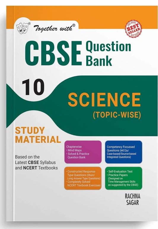 Together with CBSE Question Bank Class 10 Science for 2025 Exam by Rachna Sagar