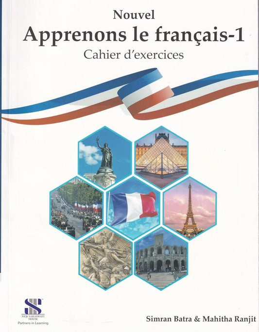 Apprenons Le Francais French Workbook 01: Educational Book (2025-26) by Mahitha Ranjit Simran Batra