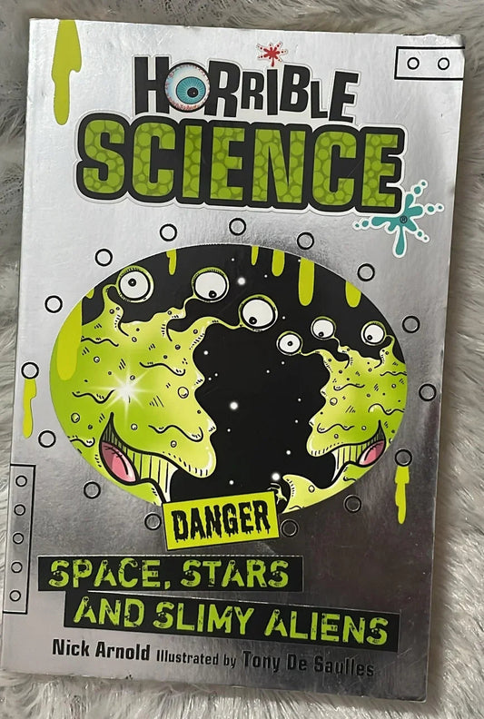 Space, Stars and Slimy Aliens by Nick Arnold , Tony De Saulles Illustrate
