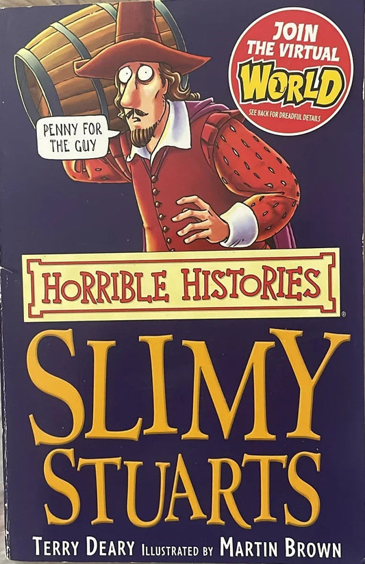 Slimy Stuarts by Terry Deary