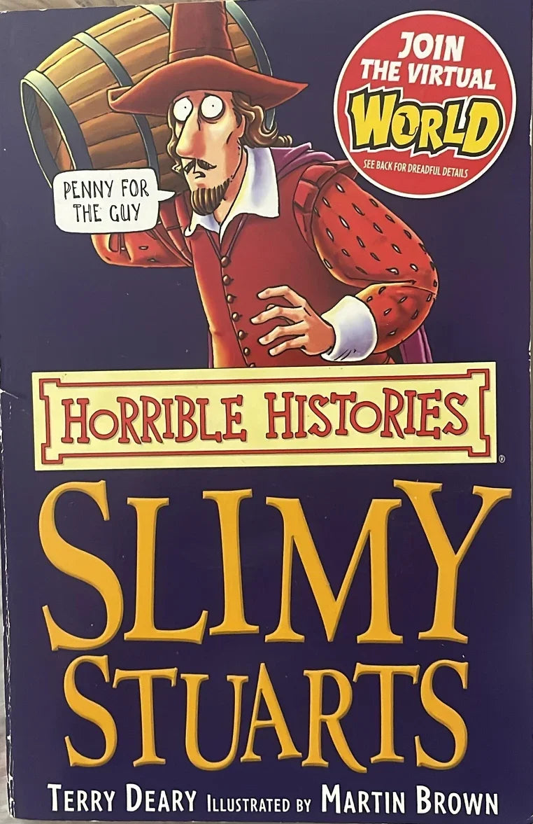 Slimy Stuarts by Terry Deary