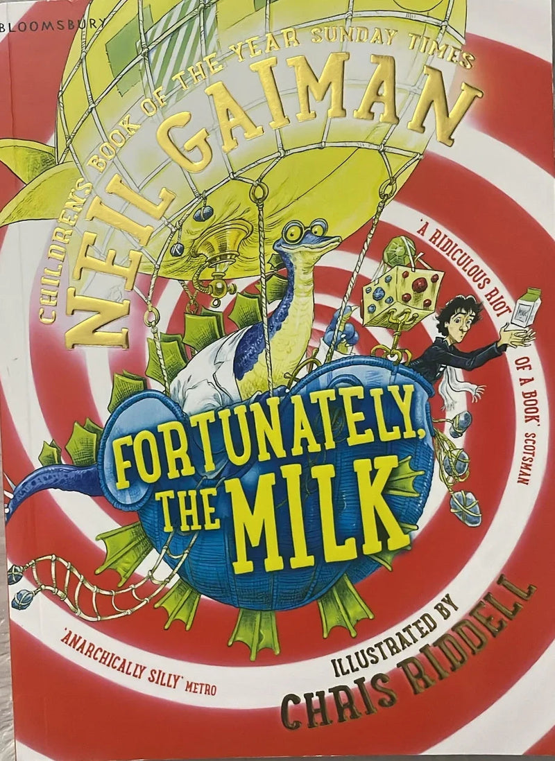 Fortunately, the Milk ... by Neil Gaiman