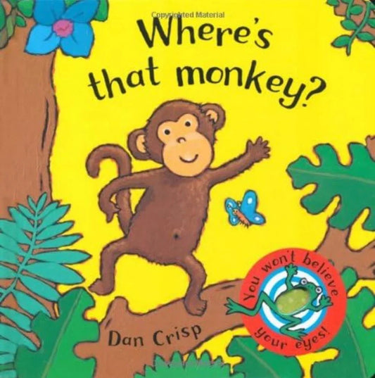 Where's that Monkey? By Dan Crisp