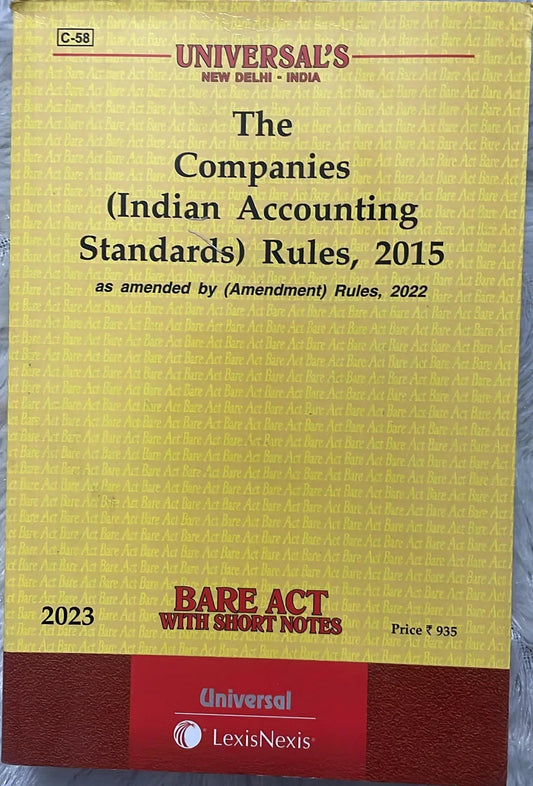 Universal's Companies (Indian Accounting Standards) Rules, 2015 Edition 2023