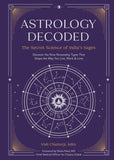 Astrology Decoded: The Secret Science of India's Sages by Vish Chatterji