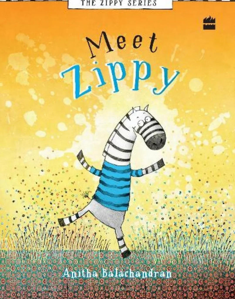 Meet Zippy by Anitha Balachandran