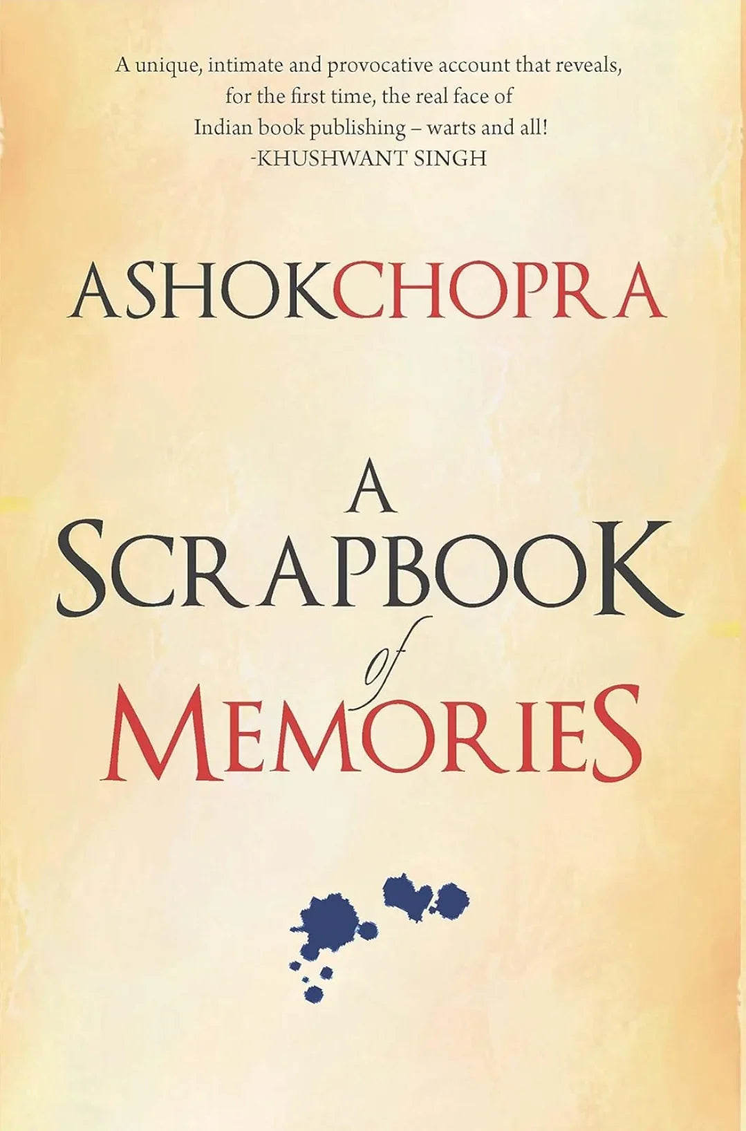 A Scrapbook of Memories by Ashok Chopra hardcover