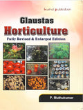 Glaustas Horticulture (Fully Revised and Enlarged Edition) for ARS/NET/SRF/JRF and M.Sc./Ph.D. Entrance Exams
