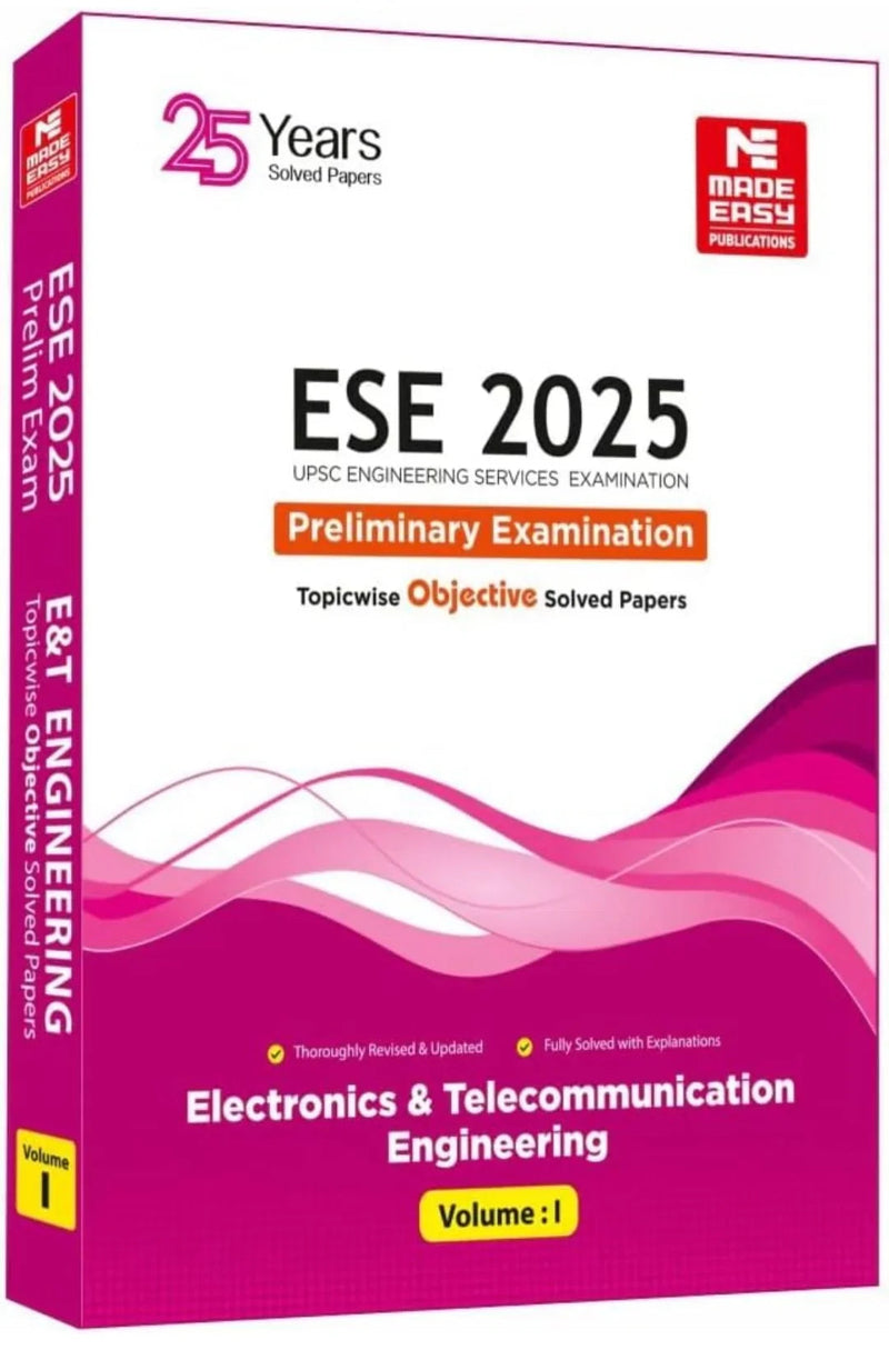 ESE 2025: Preliminary Exam: Electronics and Telecom. Engineering Objective Solved Paper Vol-1