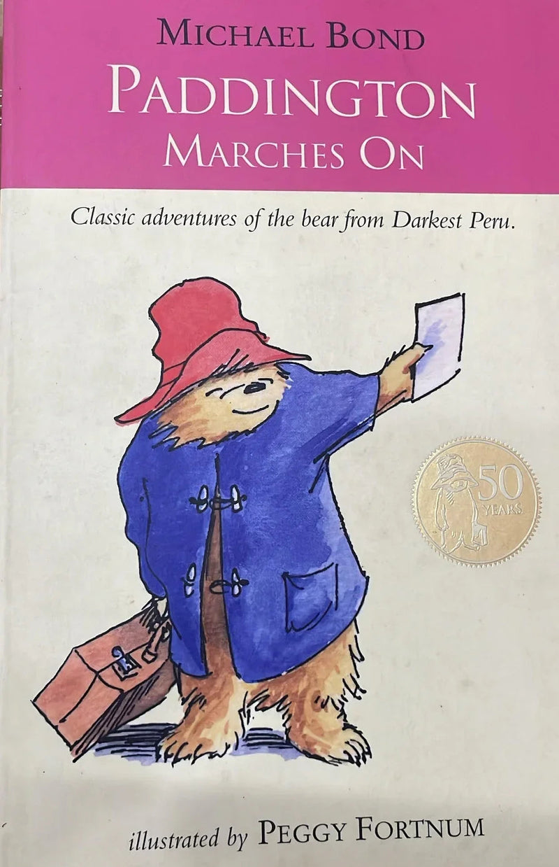Paddington Marches on by Michael Bond