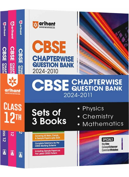 Arihant CBSE Chapterwise Question Bank | Physics | Chemistry | Mathematics | (2024-2010) With Solutions For Physics, Chemistry, Mathematics Class 12th