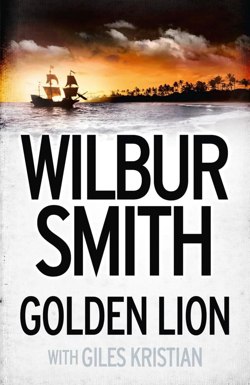 Golden Lion by Wilbur Smith