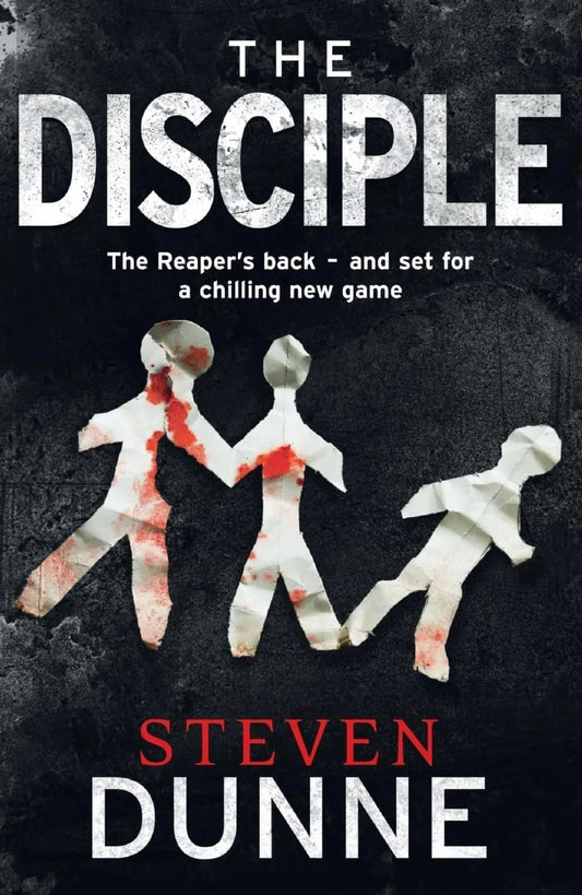 The Disciple by Steven Dunne