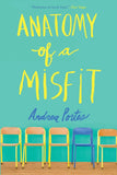 Anatomy of a Misfit by Andrea Porters