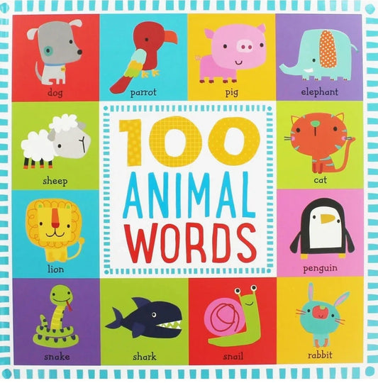 100 First Animal Words by Dawn Machell