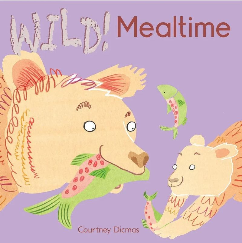 Mealtime: 4 (WILD!)