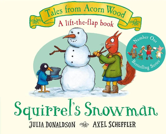 Squirrel's Snowman by Julia Donaldson