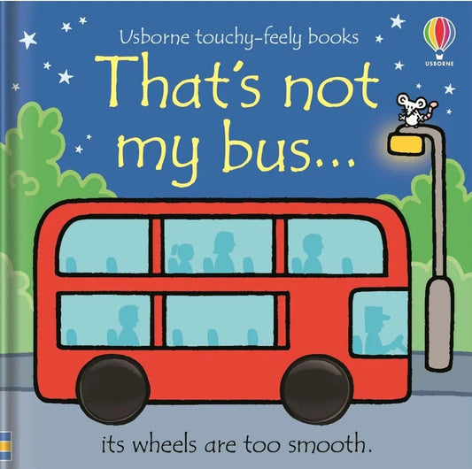 That's not my bus by Fiona Watt