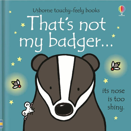 That's not my badger by Fiona Watt