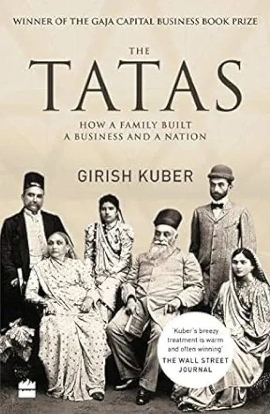 The Tatas: How a Family Built a Business and a Nation Paperback