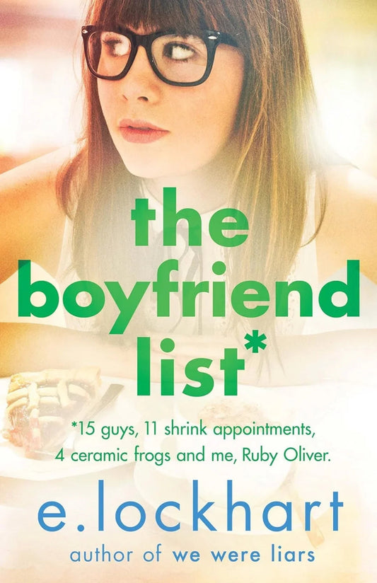 The Boyfriend List: A Ruby Oliver Novel
