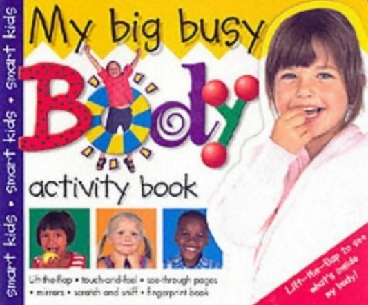 Big and Busy Body Book (HB): My Big Busy Body Activity Book