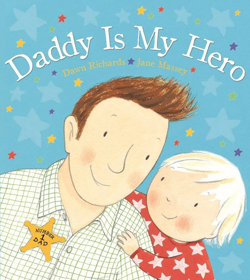 Daddy is My Hero by Dawn Richards