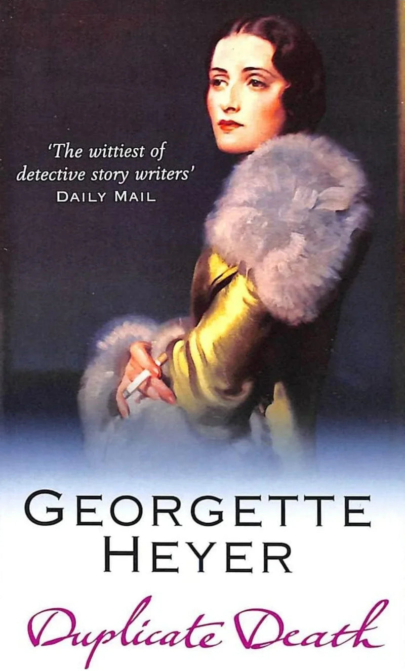 Duplicate Death by Georgette Heyer