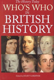 Who's who in British History by Juliet Gardiner