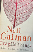 Fragile Things: Short Fictions and Wonders Author : Neil Gaiman
