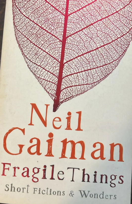 Fragile Things: Short Fictions and Wonders Author : Neil Gaiman