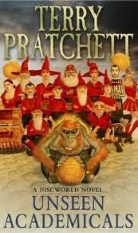 Unseen Academicals by Terry Pratchett
