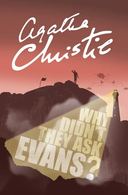 Why Didn’t They Ask Evans? By Agatha Christie