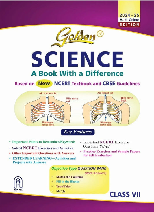 Golden Science: Based on NEW NCERT for Class- 7 (For 2024 Final Exams, includes Objective Type Question Bank)