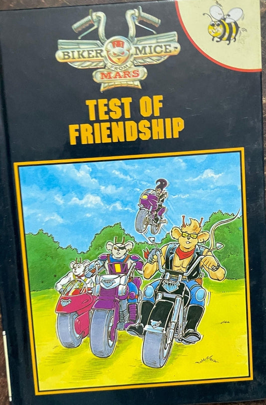 Test of Friendship (Biker Mice from Mars buzz books)
