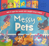 Messy Pets