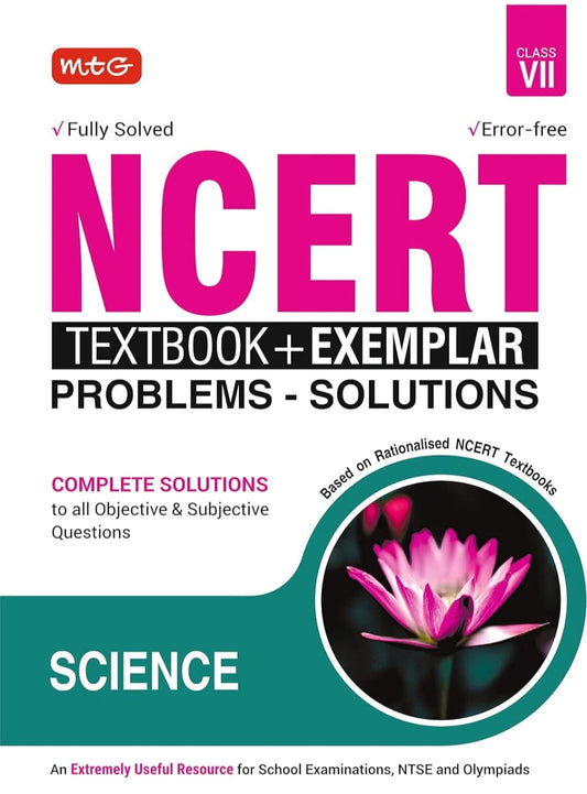MTG NCERT Textbook Exemplar Problem Solutions Class 7 Science | Complete Solutions to All Objective & Subjective Questions