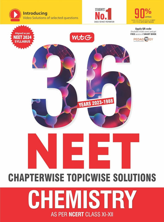 MTG 36 Years NEET Previous Year Solved Question Papers with NEET PYQ Chapterwise Topicwise Solutions - Chemistry For NEET Exam 2024 As Per NMC NEET Rationalised Syllabus | Get Free access of Smart Book