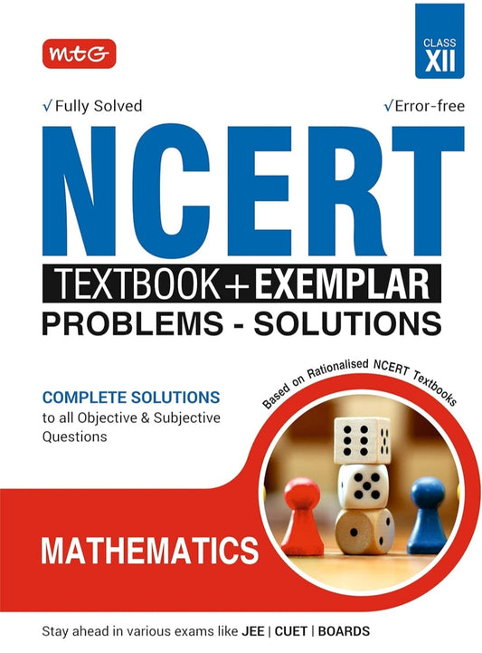 MTG NCERT Textbook + Exemplar Problem Solutions Class 12 Mathematics | Complete Solutions to All Objective & Subjective Questions