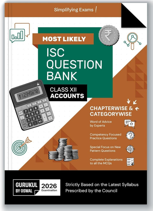 Gurukul By Oswal Accounts Most Likely Question Bank for ISC Class 12 Exam 2026 - Categorywise & Chapterwise, Competency Focused Practice Qs, New Pattern Qs, Word of Advice, Answering Tips & Mind Maps