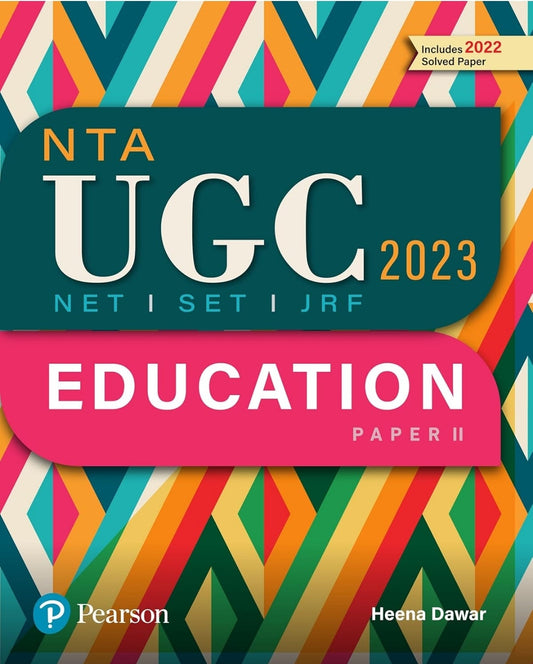 Pearson NTA UGC NET Paper 2 Education 2025 | SET, JRF |Includes 2025 January and 2024 August Papers, Fully Solved | 3000+ Practice Questions | Previous Years’ Questions (2023-2017) Tagged Chapter-Wise | 5 Mock Tests for Enhanced Practise | 3rd Edition