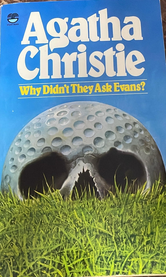 Why Didnt They Ask Evans by Christie, Agatha
